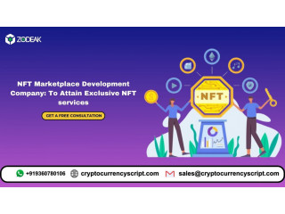 NFT Marketplace Development Company: To Attain NFT exclusive services