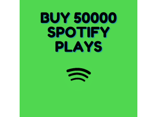 Buy 50000 Spotify plays to get a boost