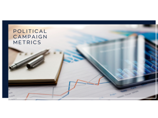 4 Political Campaign Metrics You Need to Track
