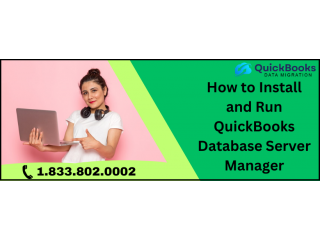 Install and Run QuickBooks Database Server Manager on Windows: Easy Instructions