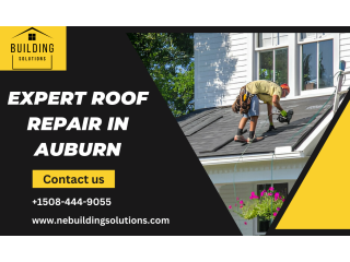 Keep Your Home Safe with Expert Roof Repair in Auburn