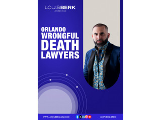 Orlando Wrongful Death Lawyers - Louis Berk Law