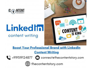 Boost Your Professional Brand with LinkedIn Content Writing