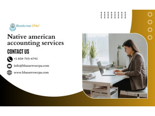 Native American & Tribal Accounting Services | BlueArrow CPAs