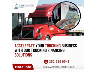 Accelerate Your Trucking Business With Our Trucking Financing Solutions