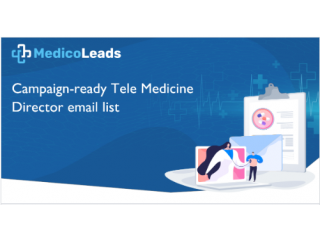 Buy Tele Medicine Director Email List for Effective Outreach