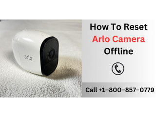 How To Reset Arlo Camera Offline | Call +1–800–857–0779