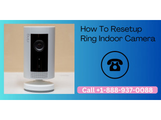How To Resetup Ring Indoor | Call +1-888-937-0088