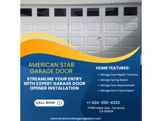 American Star Garage Door: Streamline Your Entry with Expert Garage Door Opener Installation