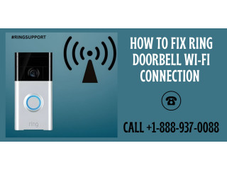 How To Fix Ring Doorbell Wi-Fi Connection | Call +1-888-937-0088