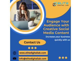 Engage Your Audience with Creative Social Media Content