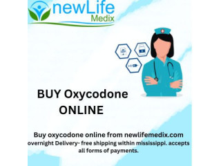 Buy Oxycodone in Mississippi # Newlifemedix