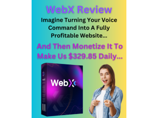 WebX- Imagine Turning Your Voice Command Into A Fully Profitable Website...