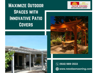Maximize Outdoor Spaces with Innovative Patio Covers