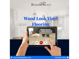 Get the Best Deals on Wood Look Vinyl Flooring on BuildMyPlace