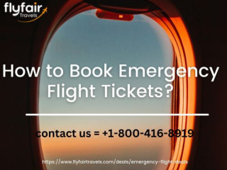 How to Book Emergency Flight Tickets ?