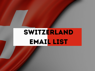 Get a Switzerland Email List for Your Business Needs.