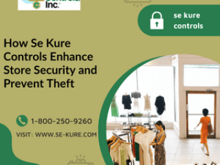 Enhance Store Security with Se-Kure Products