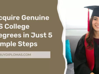 How to Obtain Authentic US College Degrees with ToBuyDiplomas