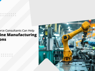 How Salesforce Consultants Can Guide You to Streamline Operations for Manufacturing Businesses