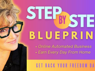 "Step By Step Blueprint–Go From $900 to Financial Freedom"