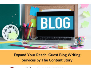 Expand Your Reach: Guest Blog Writing Services by The Content Story