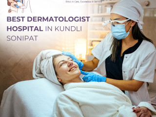 Best Dermatologist Hospital in Kundli Sonipat