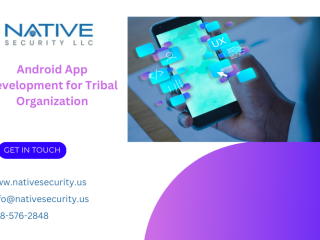 Expert Android App Development for Tribal Organizations