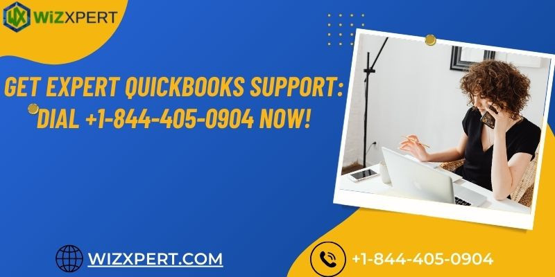 quickbooks-support-made-easy-call-1-844-405-0904-today-big-0