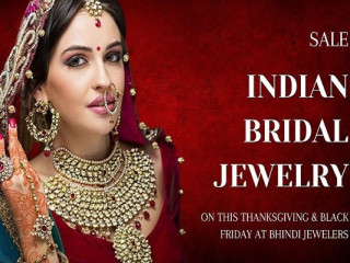 India Bridal Jewelry Thanksgiving & Black Friday Sale at Bhindi Jewelers!