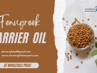 Best Fenugreek Oil Supplier for Skincare Products