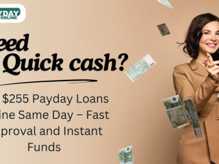 Same-Day $255 Payday Loans Online Apply & Get Cash Today