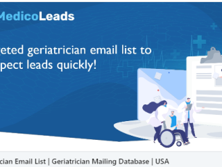 Acquire Geriatrician Email Lists Today - Enjoy 40% Off!