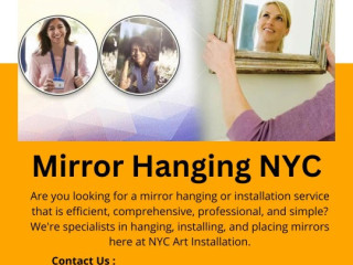 Manhattan Mirror Hanging Services by NYC Art Installation