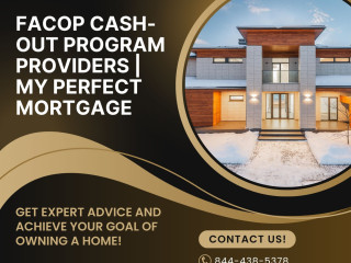 Facop Cash-Out Program Providers | My Perfect Mortgage