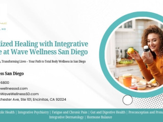 Experience Personalized Healing with Integrative Medicine at Wave Wellness San Diego