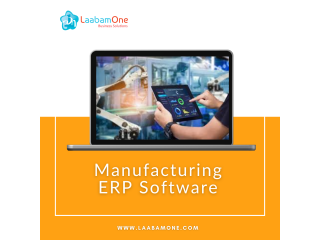 Empower Your Manufacturing: LaabamOne's Industry-Specific ERP