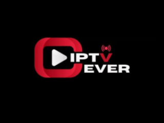 "IPTV EVER: Your Ultimate Streaming Experience"